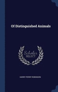 bokomslag Of Distinguished Animals