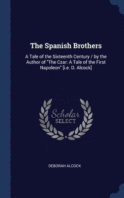The Spanish Brothers 1