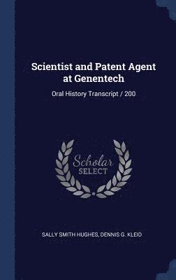Scientist and Patent Agent at Genentech 1