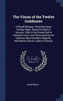 bokomslag Vision of the Twelve Goddesses