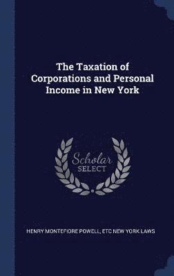 bokomslag Taxation of Corporations and Personal Income in New York