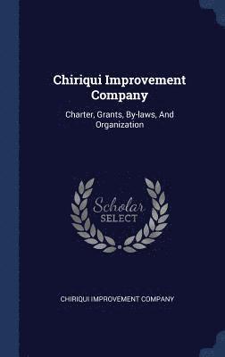 Chiriqui Improvement Company 1