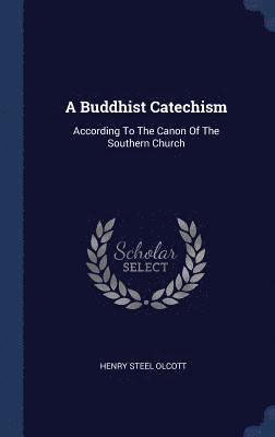 A Buddhist Catechism 1