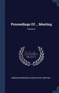 bokomslag Proceedings Of ... Meeting; Volume 2