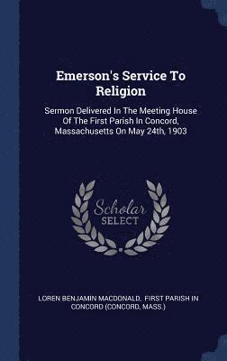 bokomslag Emerson's Service To Religion