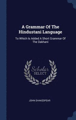 Grammar Of The Hindustani Language