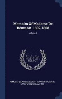bokomslag Memoirs Of Madame De Rmusat. 1802-1808; Volume 3