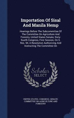 Importation Of Sisal And Manila Hemp 1