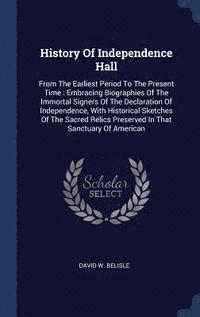 bokomslag History Of Independence Hall