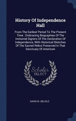 bokomslag History Of Independence Hall