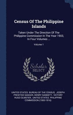 Census Of The Philippine Islands 1