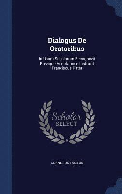 bokomslag Dialogus De Oratoribus
