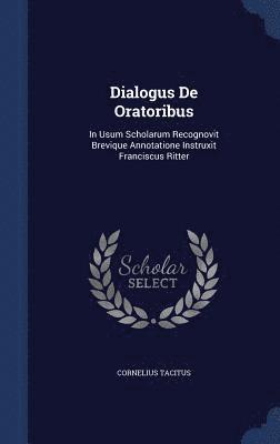 Dialogus De Oratoribus 1