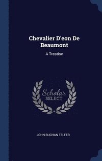 bokomslag Chevalier D'eon De Beaumont