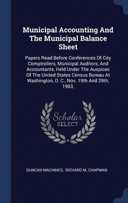 Municipal Accounting And The Municipal Balance Sheet