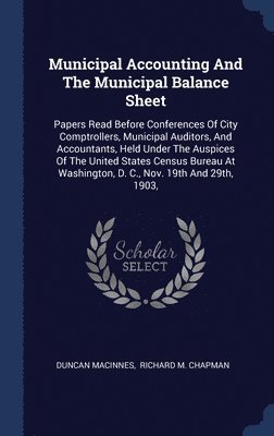 Municipal Accounting And The Municipal Balance Sheet 1