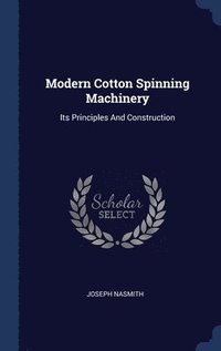 bokomslag Modern Cotton Spinning Machinery