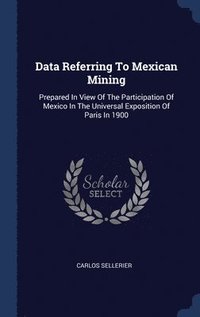 bokomslag Data Referring To Mexican Mining