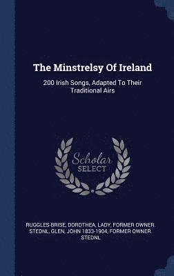 The Minstrelsy Of Ireland 1