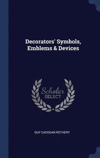 bokomslag Decorators' Symbols, Emblems & Devices