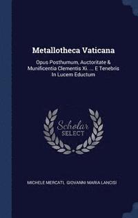 bokomslag Metallotheca Vaticana