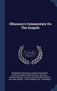 bokomslag Olhausen's Commentary On The Gospels