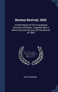 bokomslag Boston Revival, 1842
