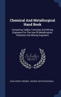bokomslag Chemical And Metallurgical Hand Book
