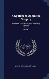bokomslag System of Operative Surgery