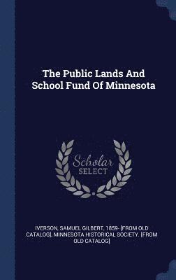 The Public Lands And School Fund Of Minnesota 1