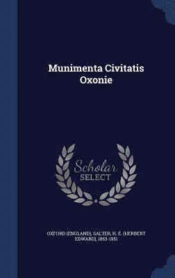 Munimenta Civitatis Oxonie 1