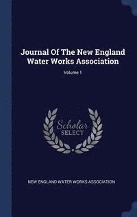 bokomslag Journal Of The New England Water Works Association; Volume 1