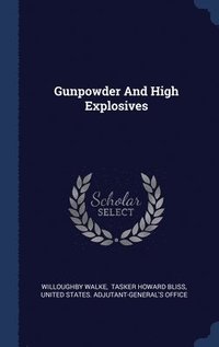 bokomslag Gunpowder And High Explosives