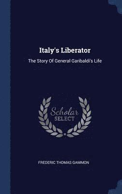 bokomslag Italy's Liberator