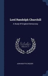 bokomslag Lord Randolph Churchill