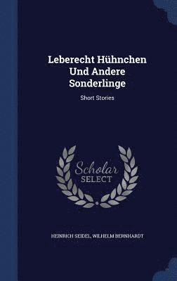 Leberecht Hhnchen Und Andere Sonderlinge 1