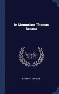 In Memoriam Thomas Bonnar 1