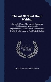 bokomslag Art Of Short Hand Writing