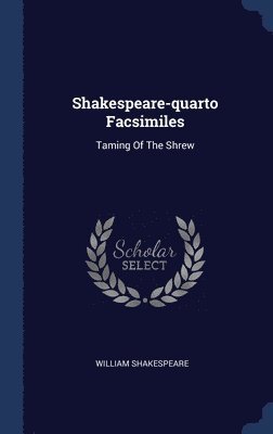 Shakespeare-quarto Facsimiles 1