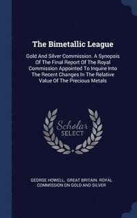 bokomslag The Bimetallic League