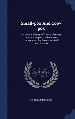 Small-pox And Cow-pox 1