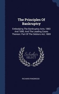 bokomslag The Principles Of Bankruptcy