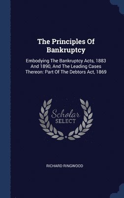 The Principles Of Bankruptcy 1