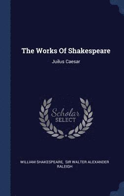 The Works Of Shakespeare 1