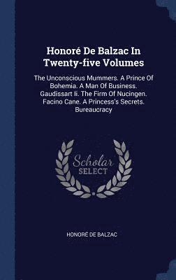 bokomslag Honor De Balzac In Twenty-five Volumes