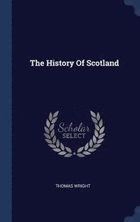 bokomslag The History Of Scotland