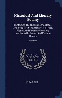 bokomslag Historical And Literary Botany