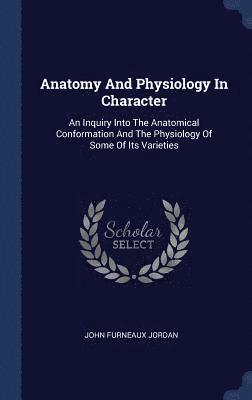 Anatomy And Physiology In Character 1