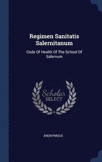 bokomslag Regimen Sanitatis Salernitanum