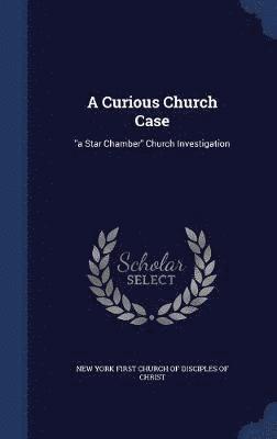 A Curious Church Case 1